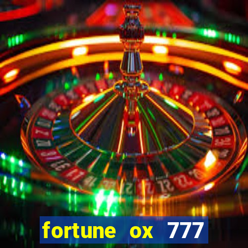 fortune ox 777 fortuna 77